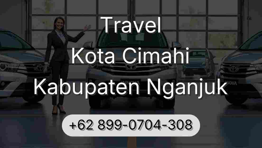 Travel Kota Cimahi Kabupaten Nganjuk