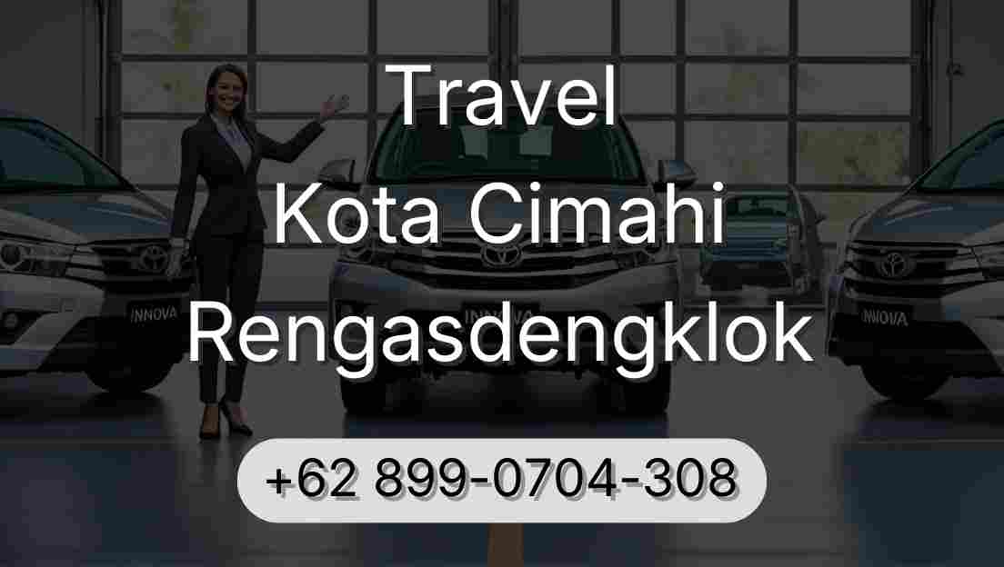 Travel Kota Cimahi Rengasdengklok