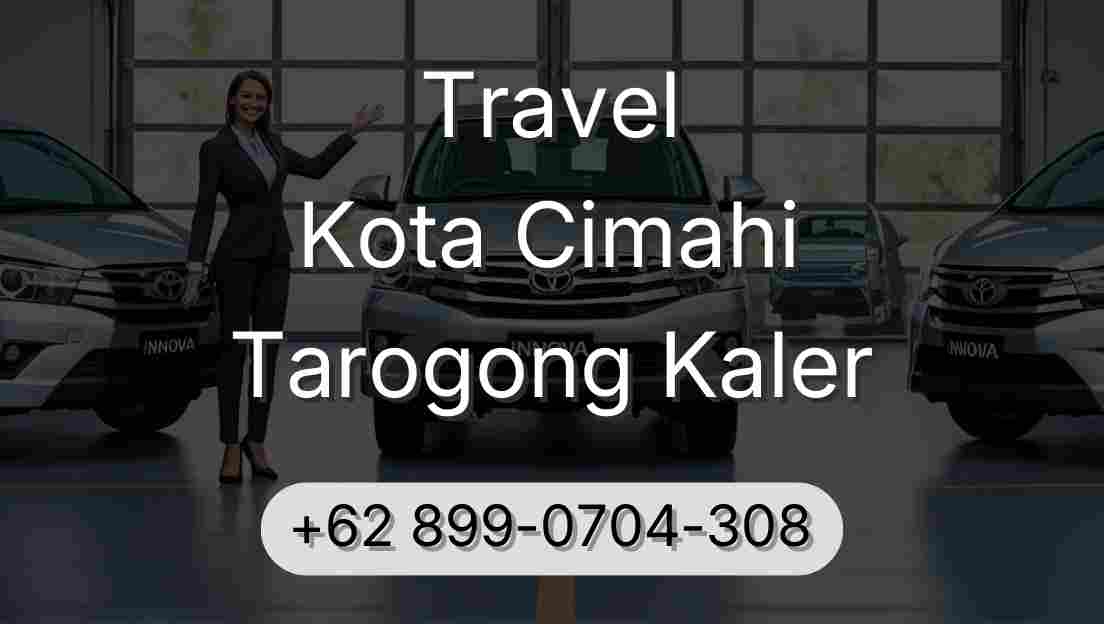 Travel Kota Cimahi Tarogong Kaler