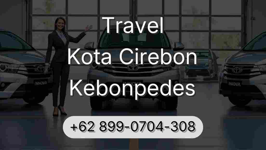 Travel Kota Cirebon Kebonpedes