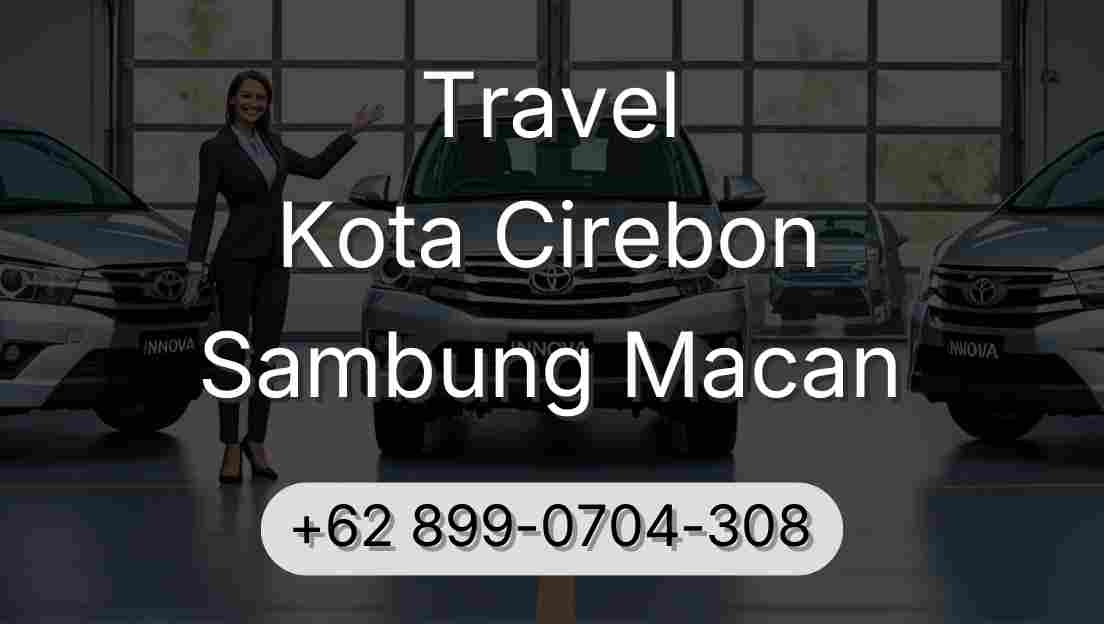 Travel Kota Cirebon Sambung Macan