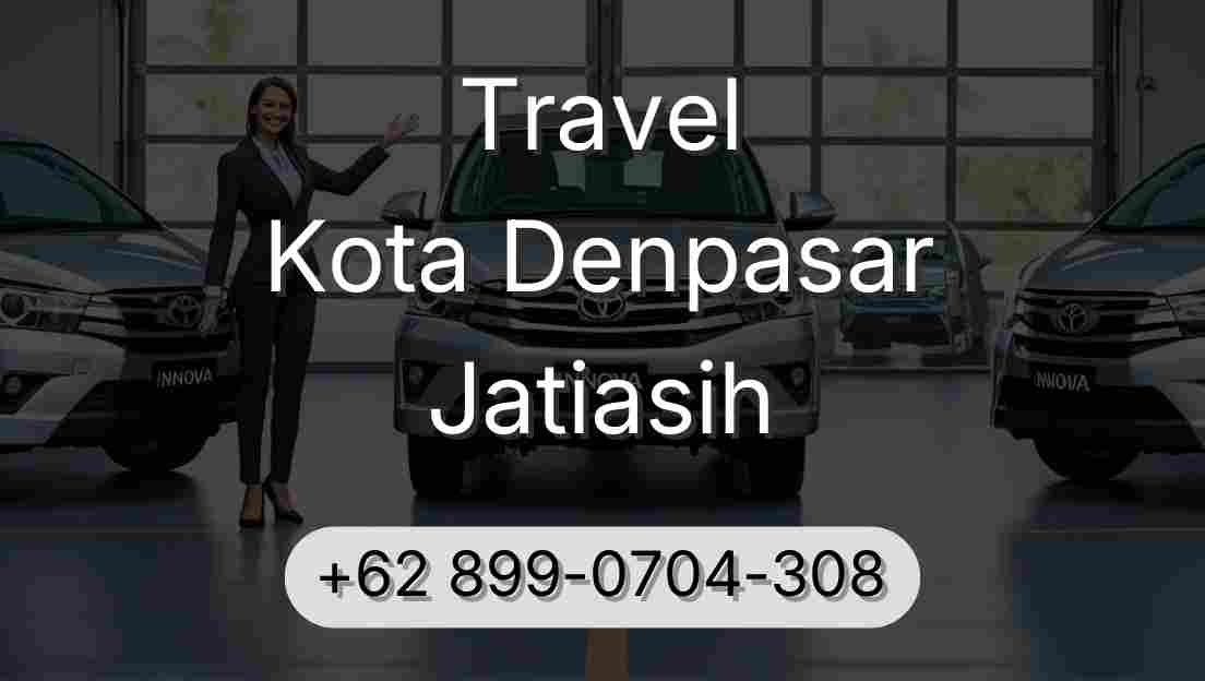 Travel Kota Denpasar Jatiasih