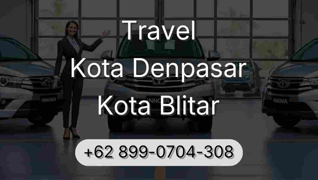 Travel Kota Denpasar Kota Blitar