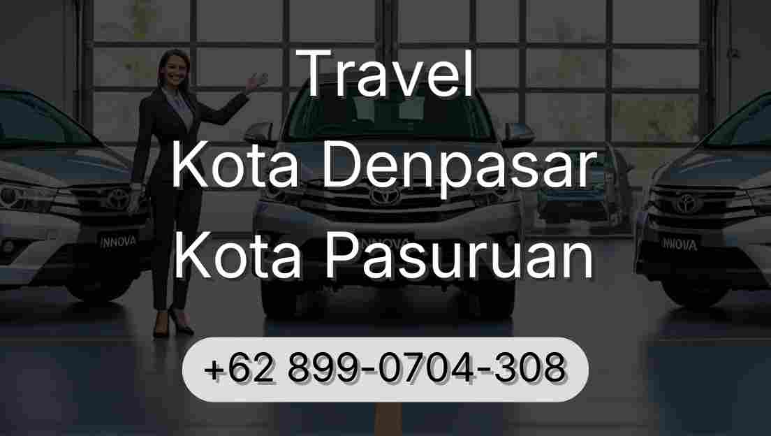 Travel Kota Denpasar Kota Pasuruan