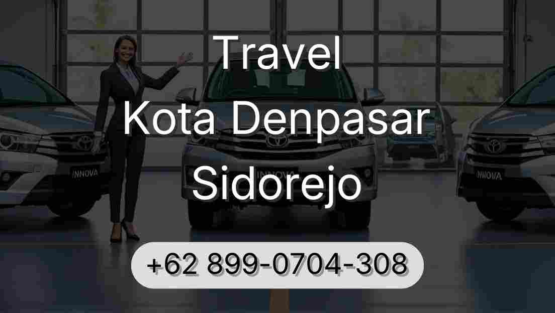 Travel Kota Denpasar Sidorejo