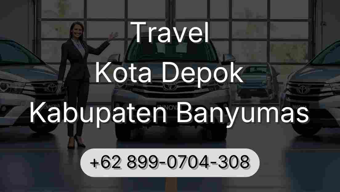 Travel Kota Depok Kabupaten Banyumas
