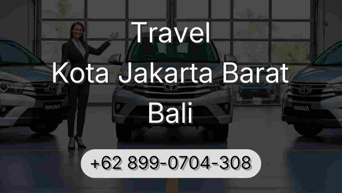 Travel Kota Jakarta Barat Bali