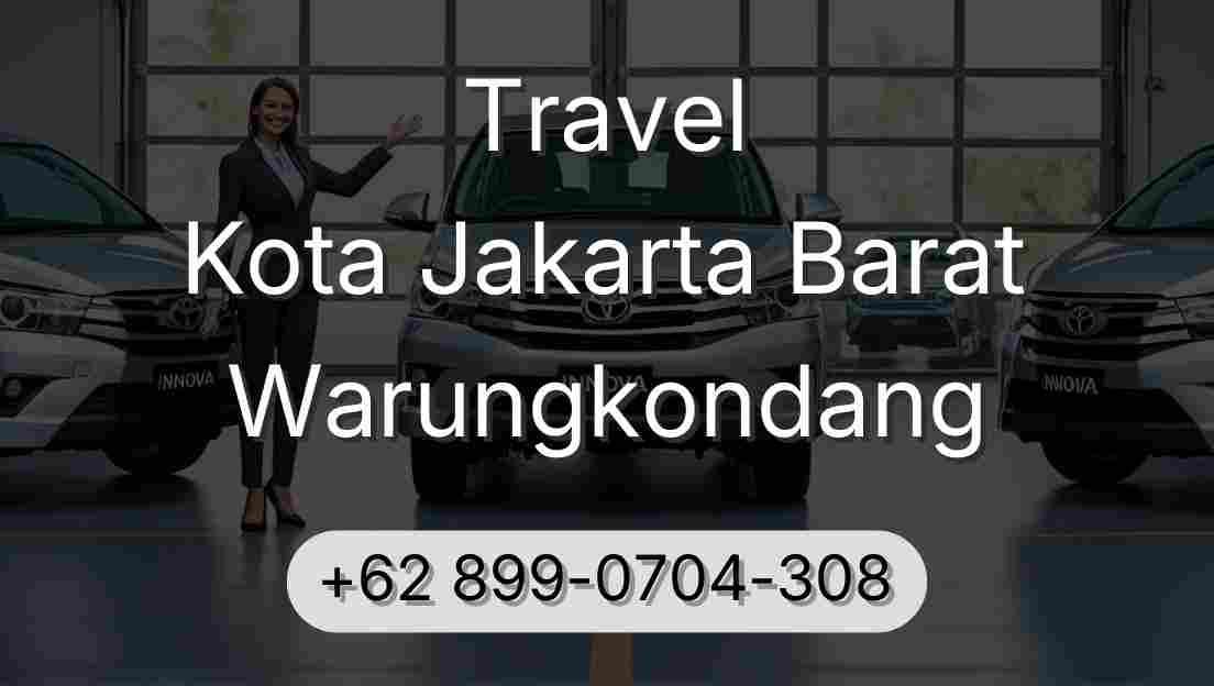 Travel Kota Jakarta Barat Warungkondang