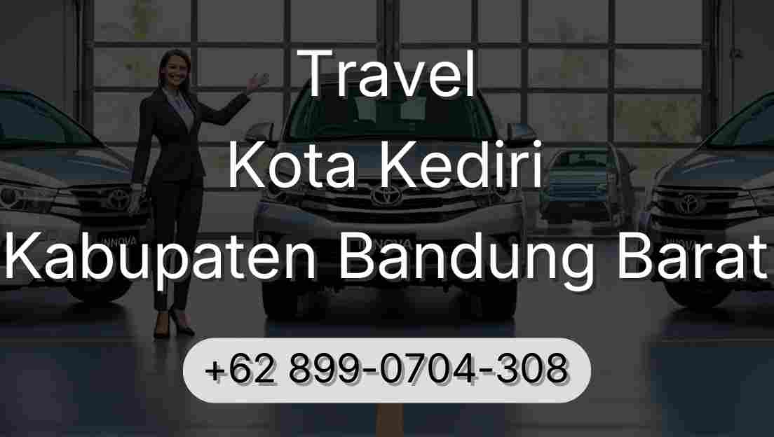 Travel Kota Kediri Kabupaten Bandung Barat