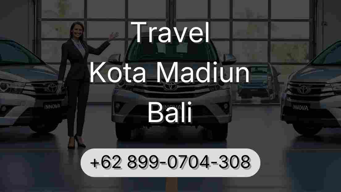 Travel Kota Madiun Bali