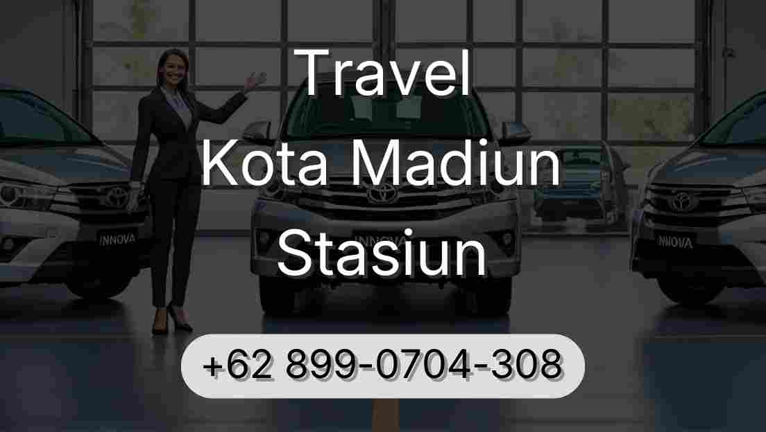 Travel Kota Madiun Stasiun