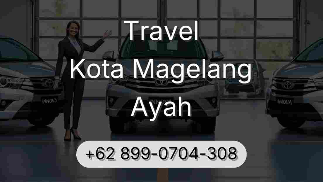Travel Kota Magelang Ayah