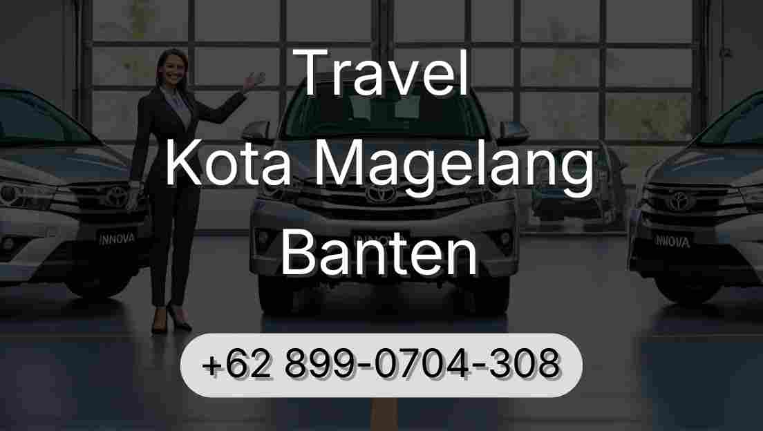 Travel Kota Magelang Banten