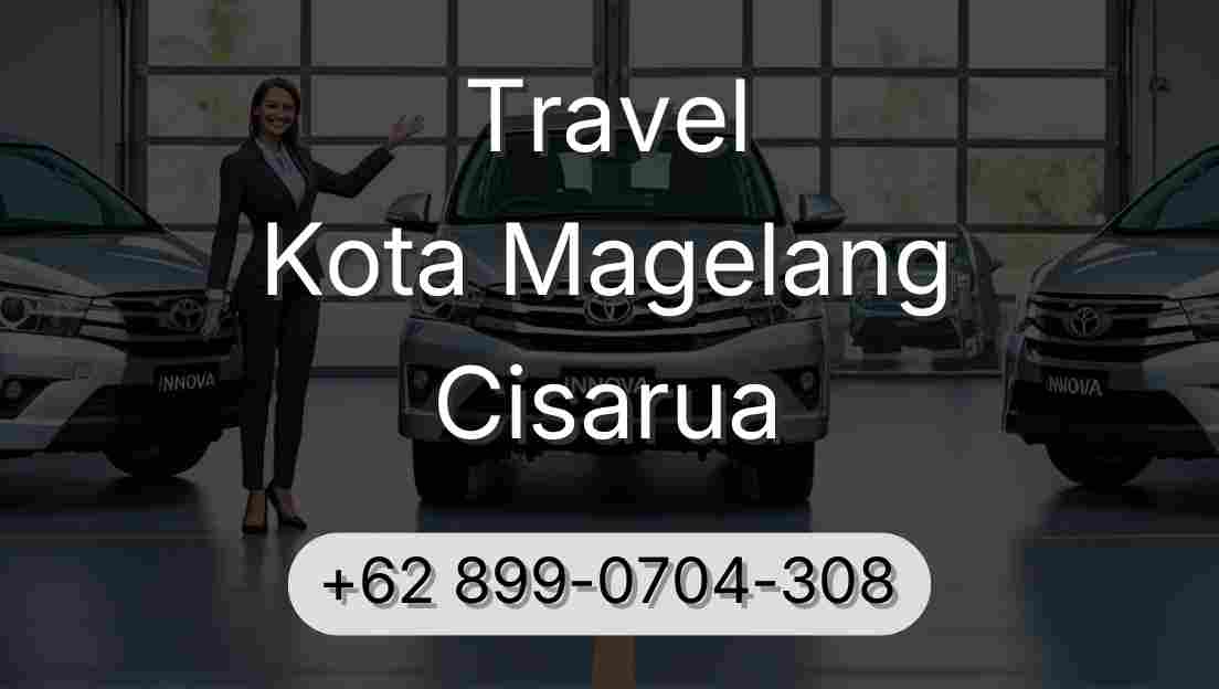 Travel Kota Magelang Cisarua