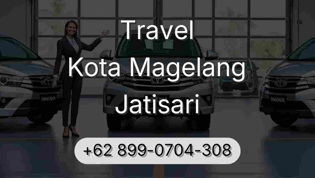 Travel Kota Magelang Jatisari