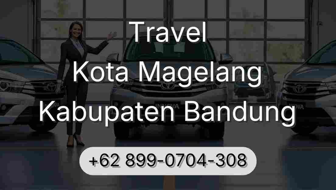 Travel Kota Magelang Kabupaten Bandung