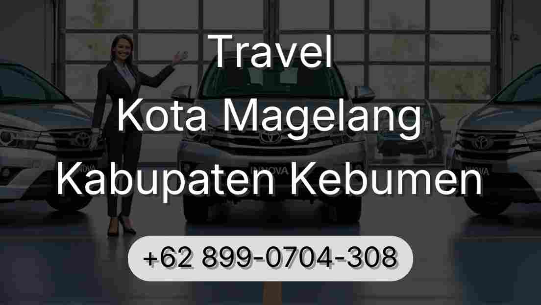 Travel Kota Magelang Kabupaten Kebumen