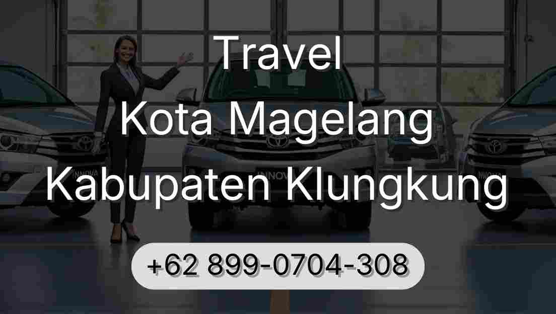 Travel Kota Magelang Kabupaten Klungkung