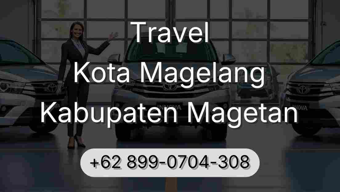 Travel Kota Magelang Kabupaten Magetan