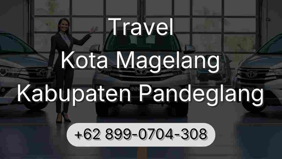 Travel Kota Magelang Kabupaten Pandeglang
