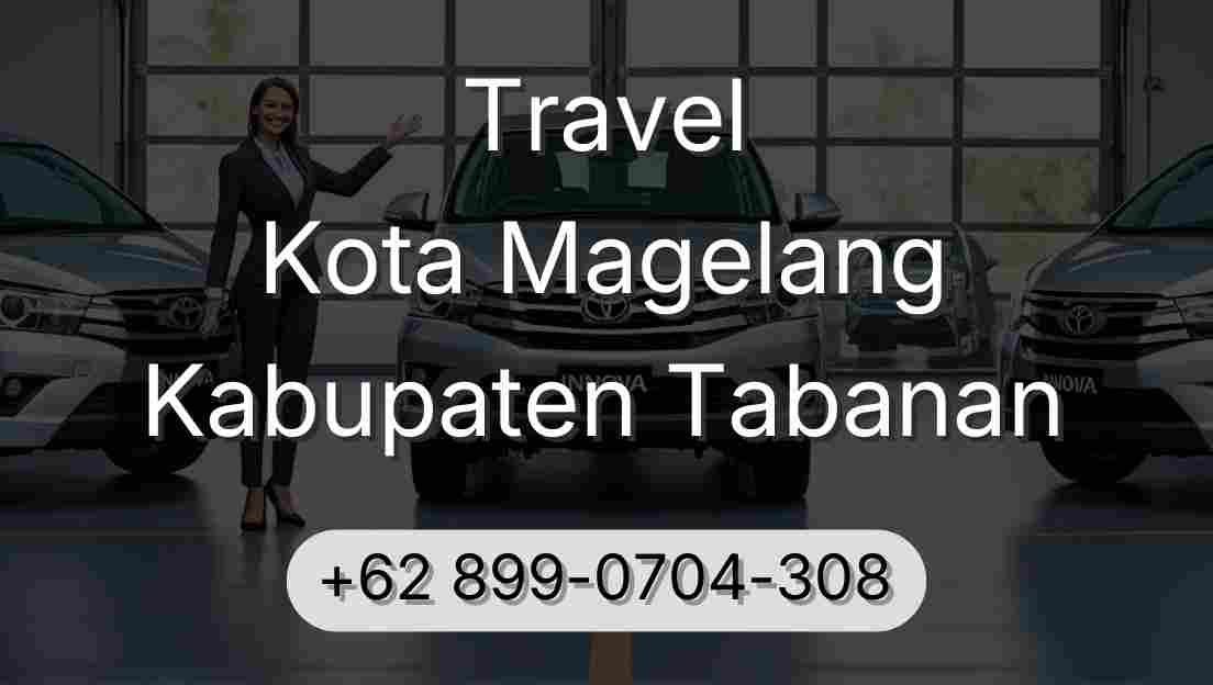 Travel Kota Magelang Kabupaten Tabanan