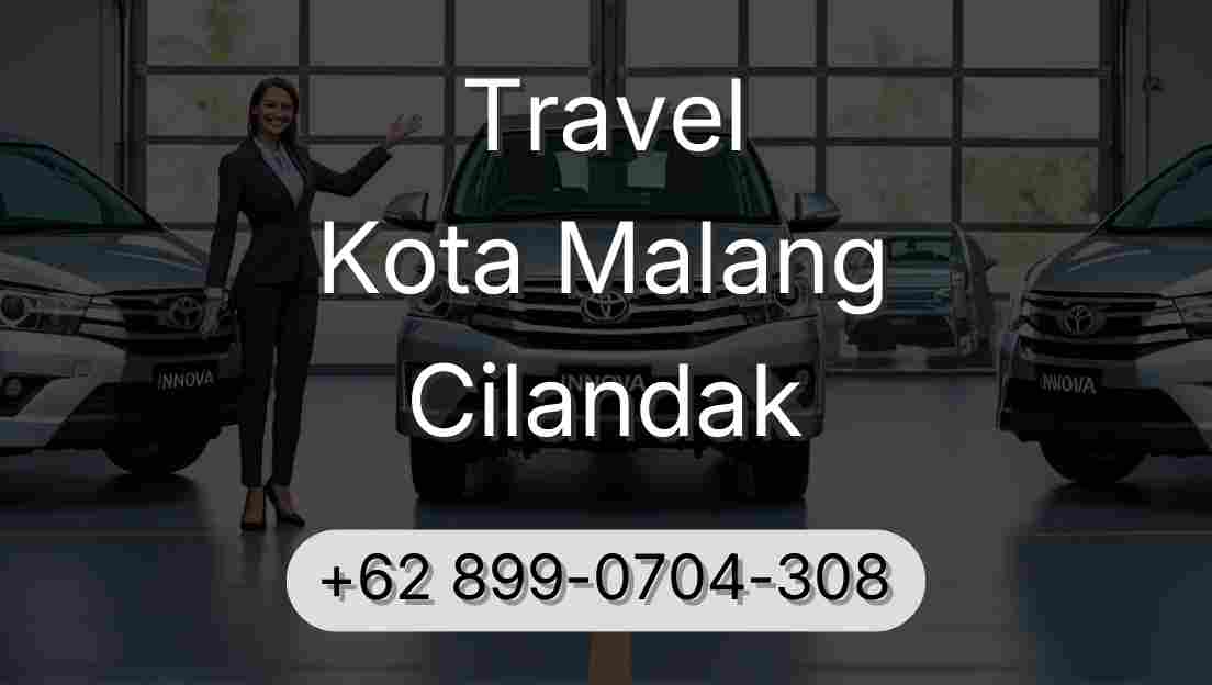 Travel Kota Malang Cilandak