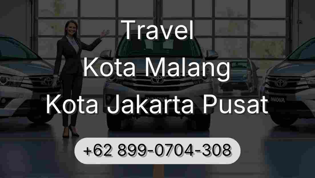 Travel Kota Malang Kota Jakarta Pusat