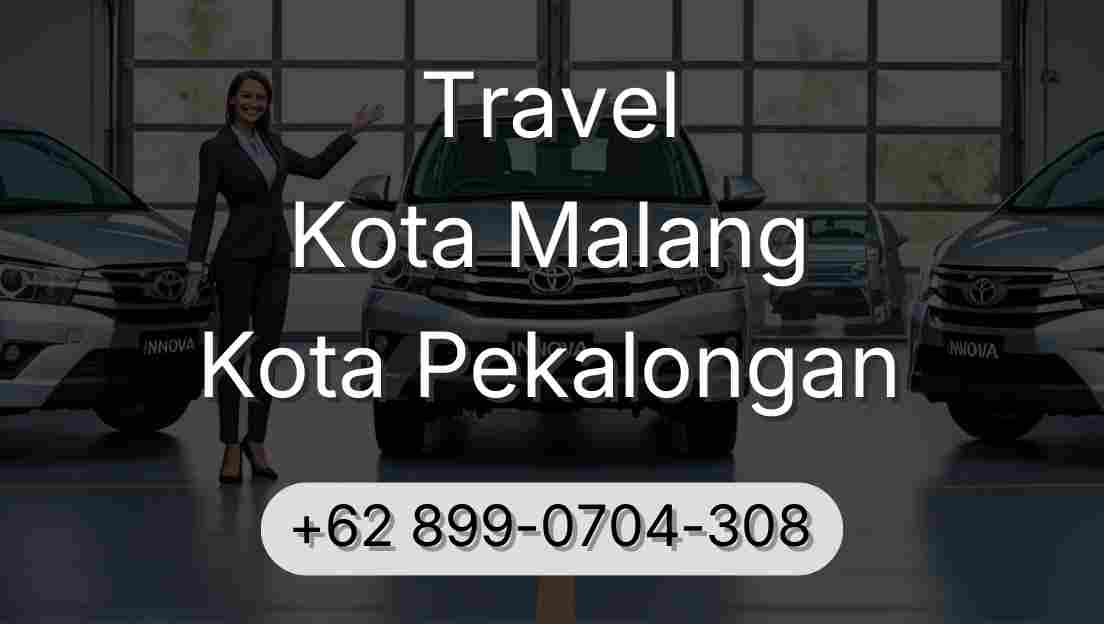 Travel Kota Malang Kota Pekalongan