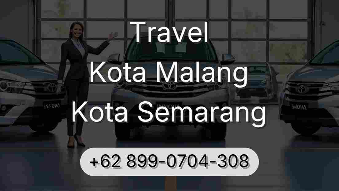 Travel Kota Malang Kota Semarang