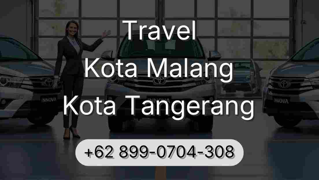 Travel Kota Malang Kota Tangerang