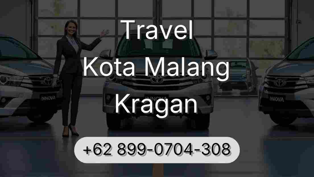 Travel Kota Malang Kragan