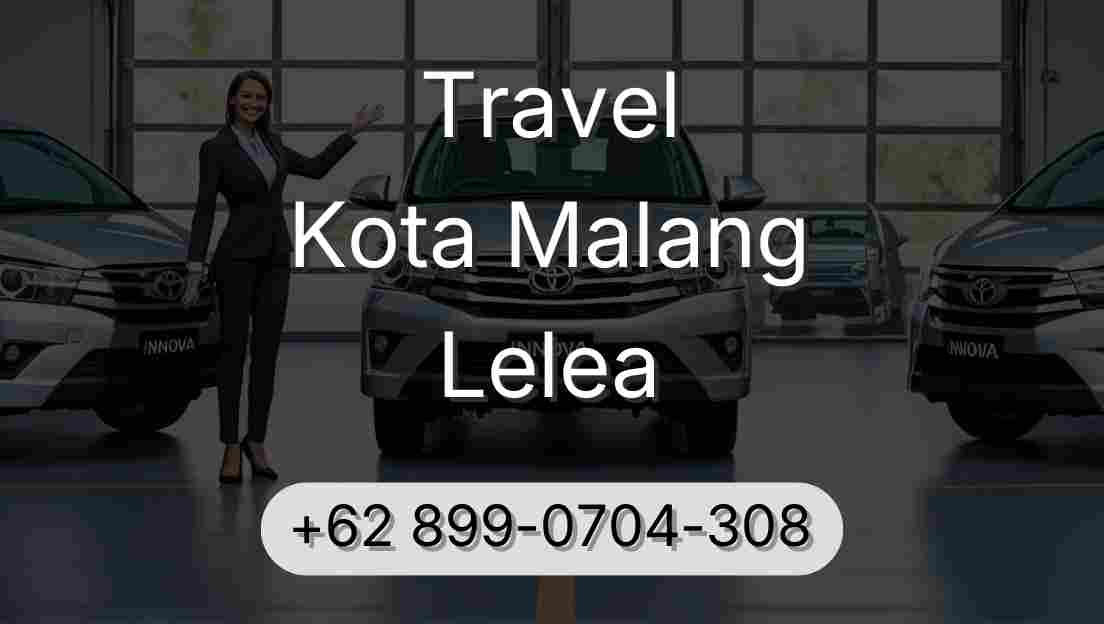 Travel Kota Malang Lelea