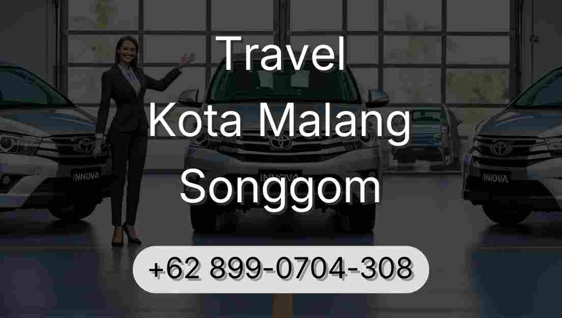 Travel Kota Malang Songgom