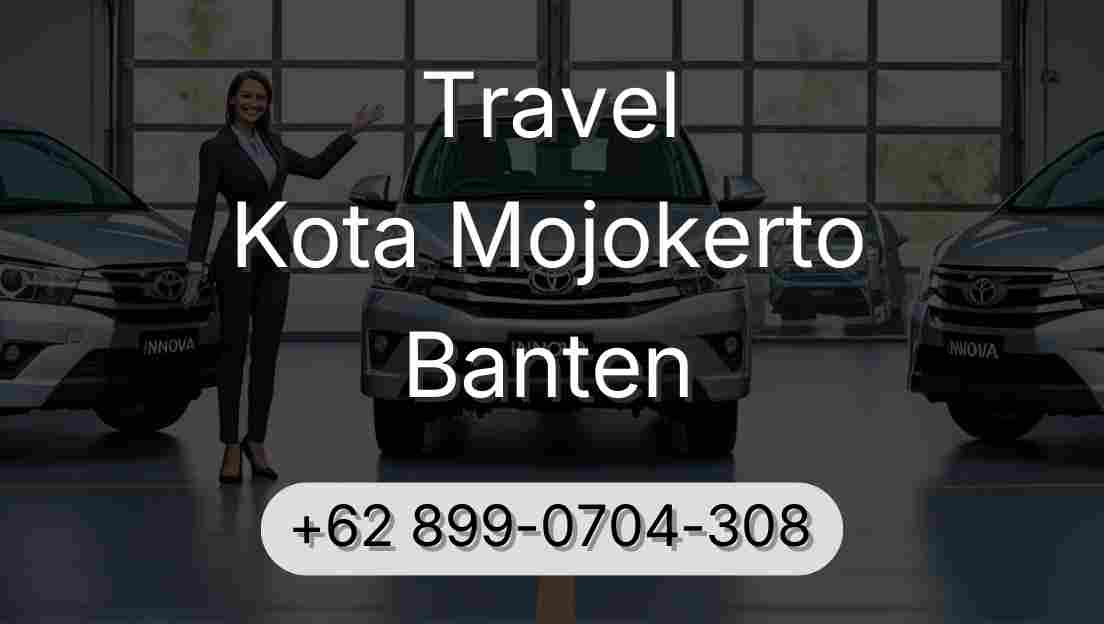 Travel Kota Mojokerto Banten