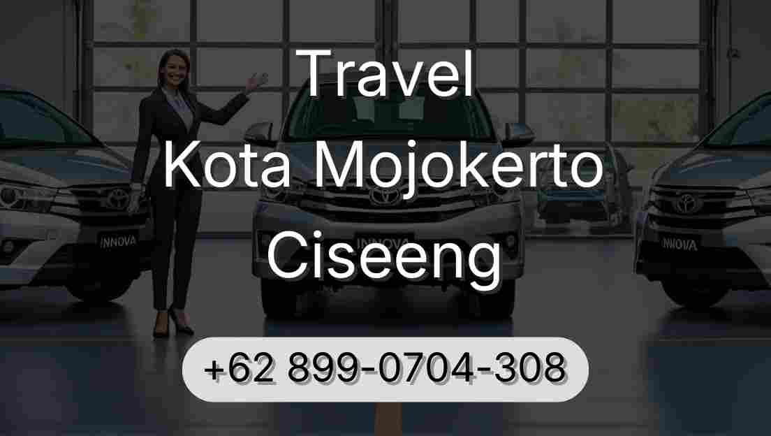 Travel Kota Mojokerto Ciseeng