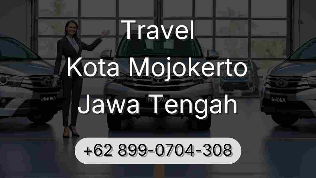 Travel Kota Mojokerto Jawa Tengah