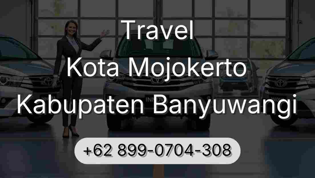 Travel Kota Mojokerto Kabupaten Banyuwangi