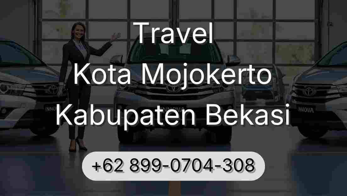 Travel Kota Mojokerto Kabupaten Bekasi