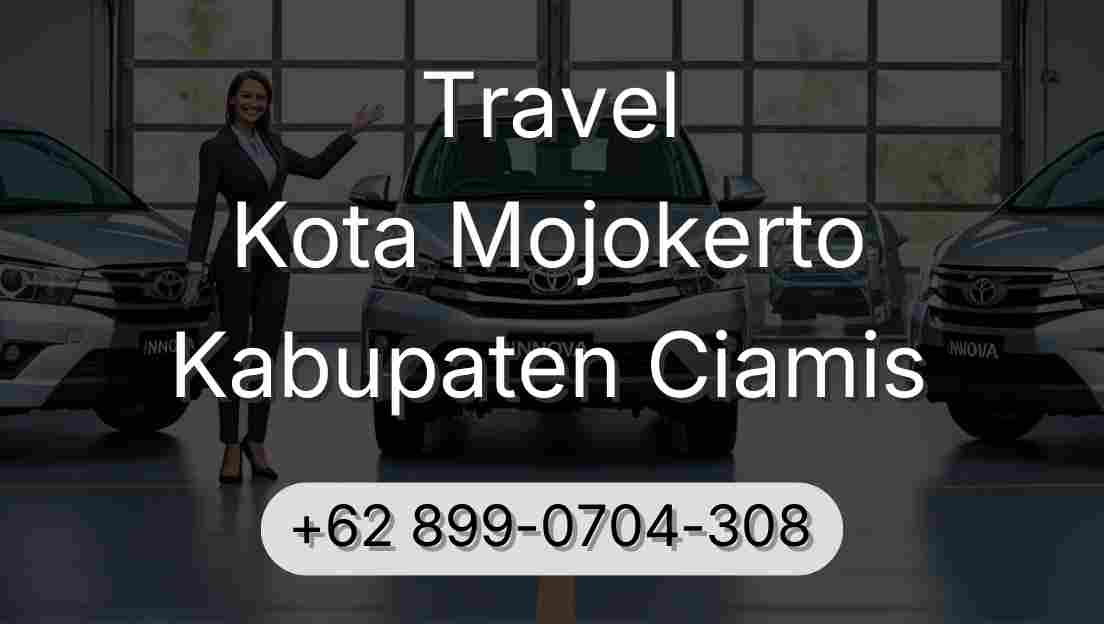 Travel Kota Mojokerto Kabupaten Ciamis