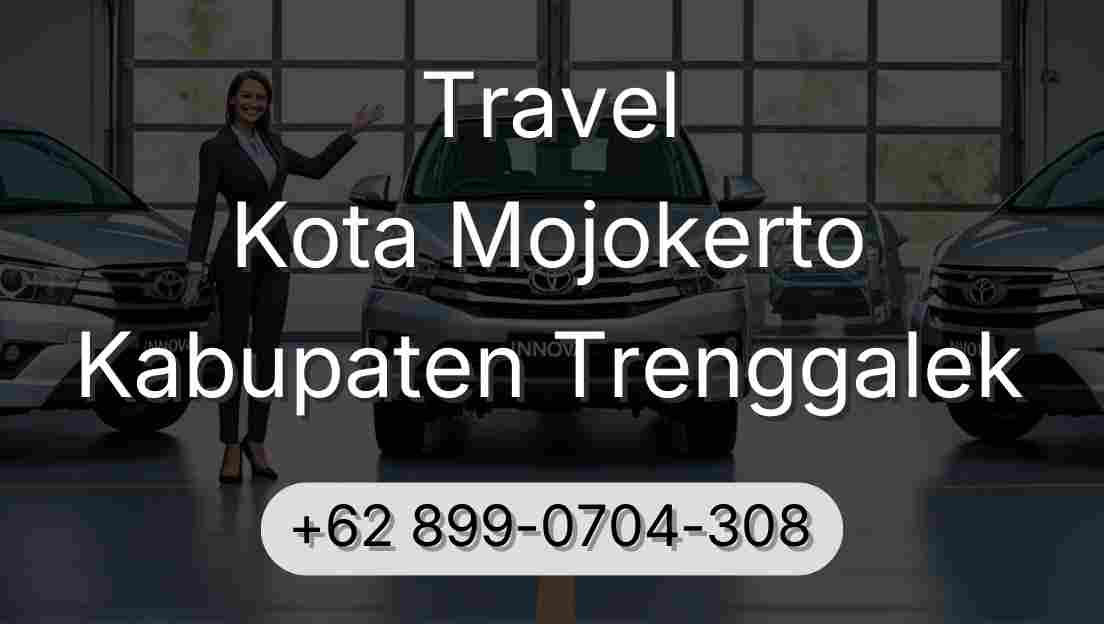 Travel Kota Mojokerto Kabupaten Trenggalek