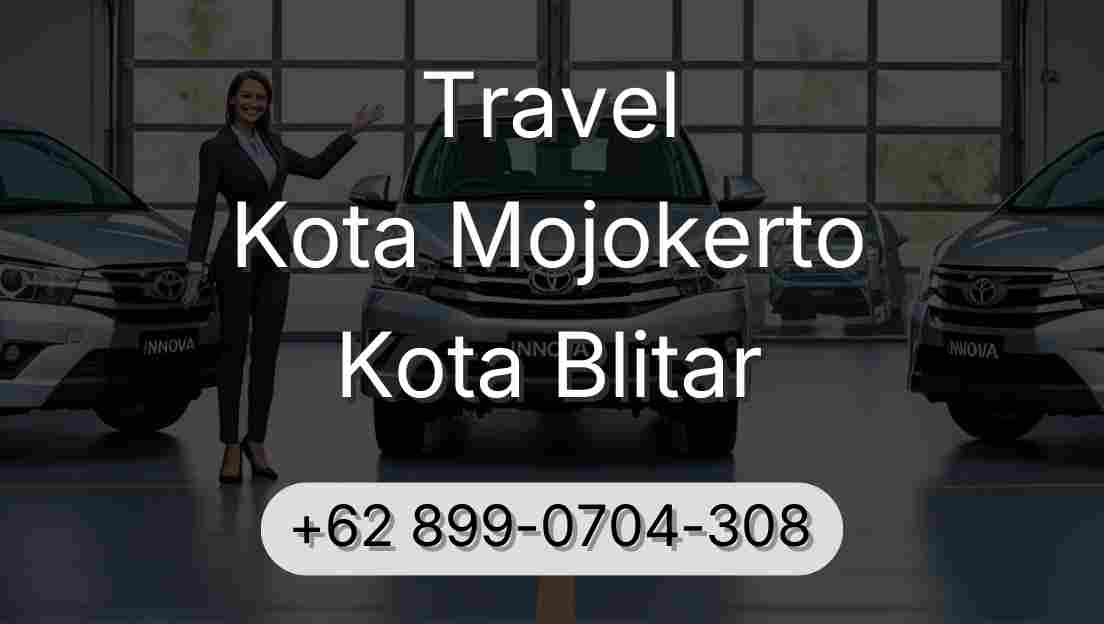 Travel Kota Mojokerto Kota Blitar
