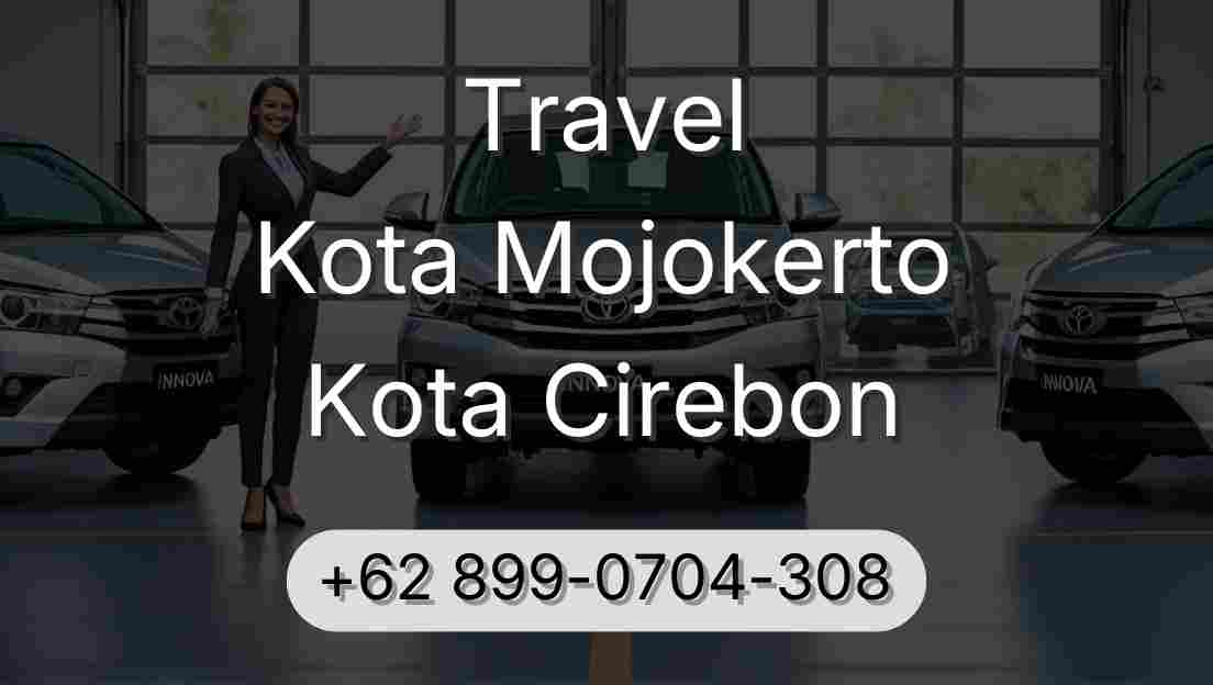 Travel Kota Mojokerto Kota Cirebon