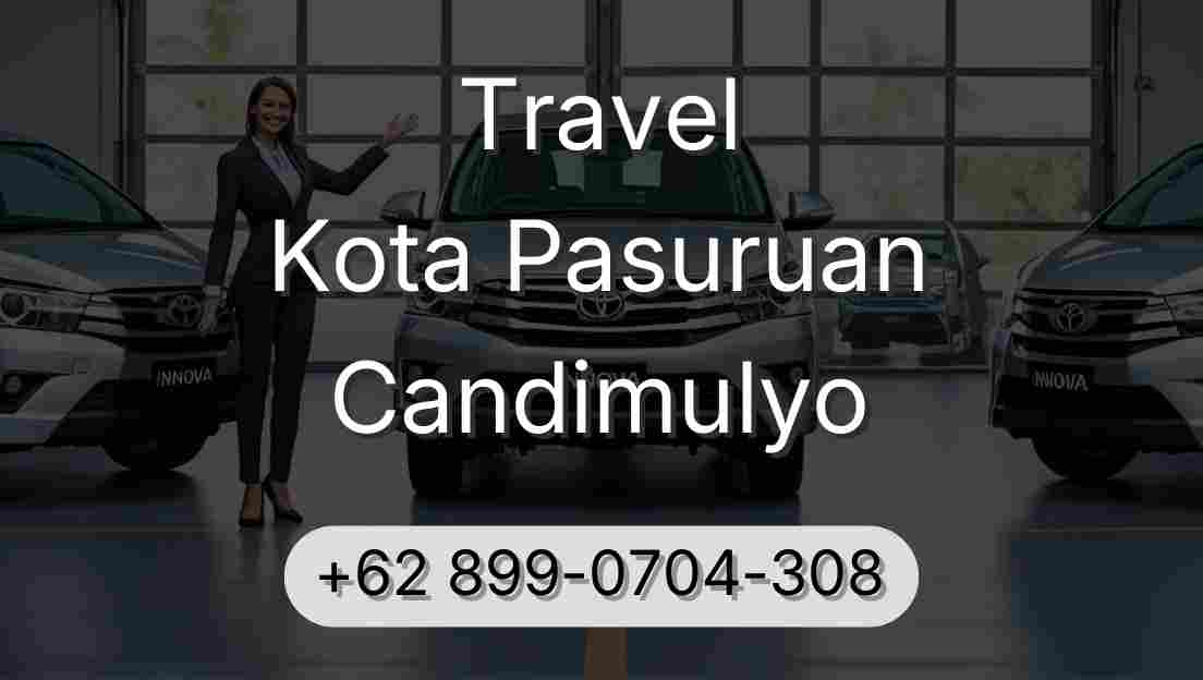 Travel Kota Pasuruan Candimulyo