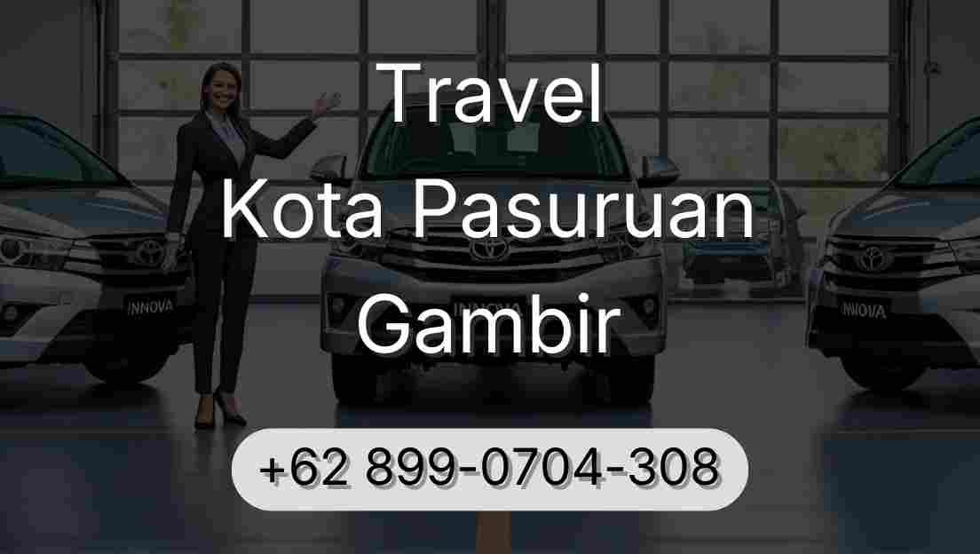 Travel Kota Pasuruan Gambir