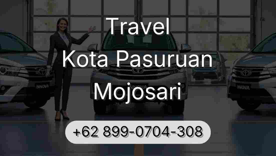 Travel Kota Pasuruan Mojosari