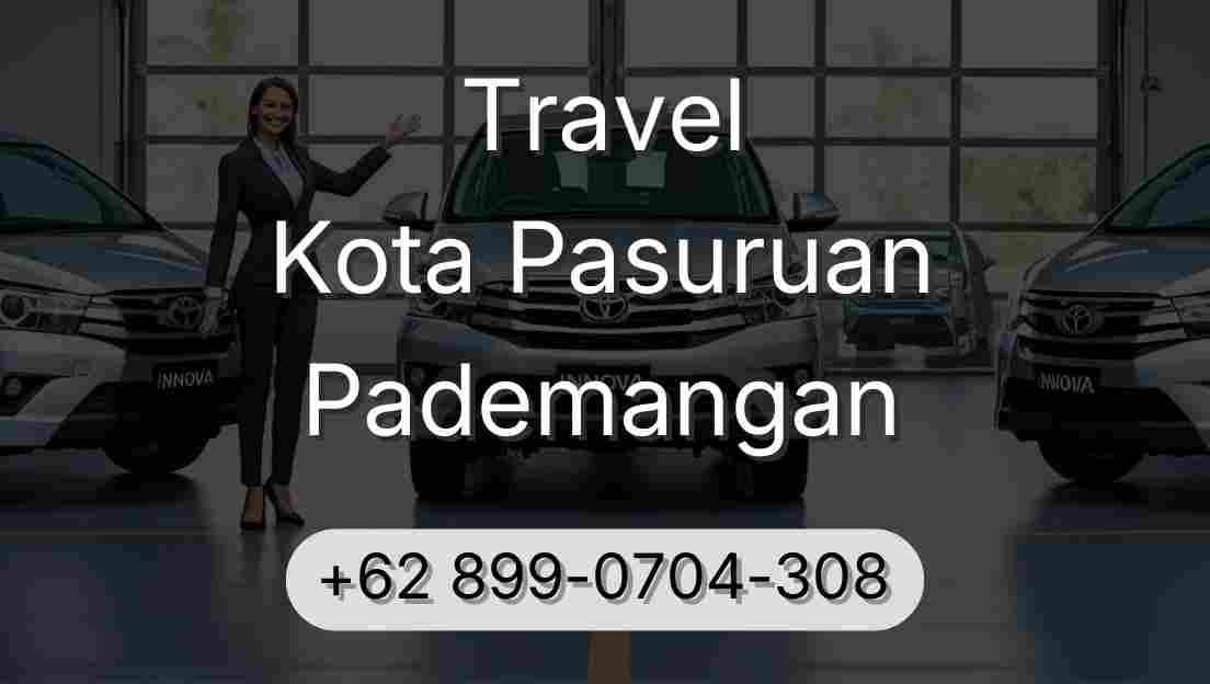 Travel Kota Pasuruan Pademangan