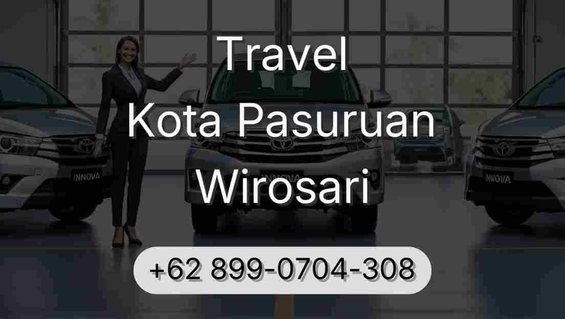 Travel Kota Pasuruan Wirosari