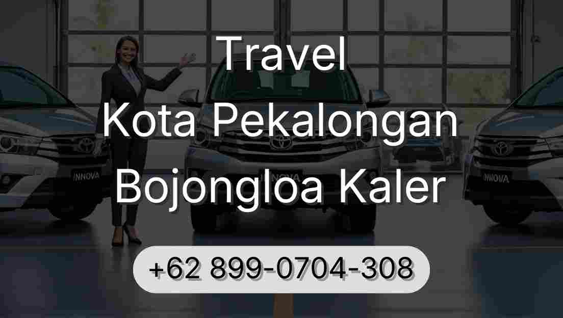 Travel Kota Pekalongan Bojongloa Kaler