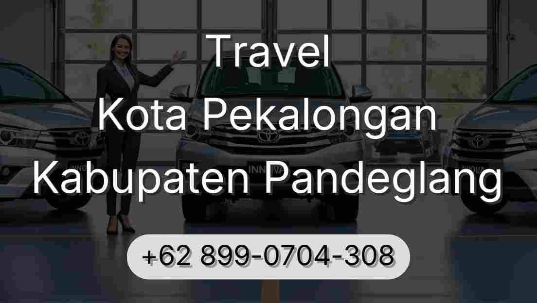 Travel Kota Pekalongan Kabupaten Pandeglang