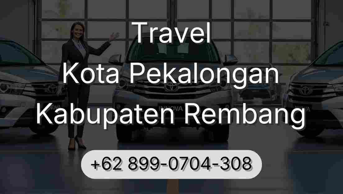 Travel Kota Pekalongan Kabupaten Rembang